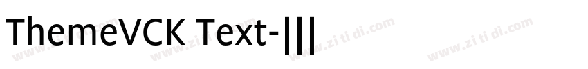 ThemeVCK Text字体转换